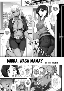 Minna, Waga Mama?