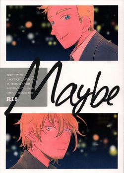 Maybe